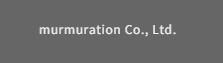 murmuration Co., Ltd.